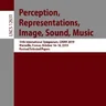 Perception, Representations, Image, Sound, Music
