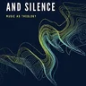 God in Sound and Silence: Music as Theology
